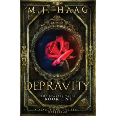 Depravity: A Beauty and the Beast Novel