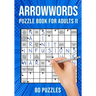 Arrow Word Puzzle Books for Adults: Arrowword Crossword Activity Puzzles Book II 80 Puzzles (UK Version)