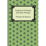 Suspiria de Profundis and Other Writings