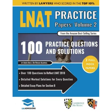 LNAT Practice Papers Volume Two: 2 Full Mock Papers, 100 Questions in the style of the LNAT, Detailed Worked Solutions, Law National Aptitude Test, Un