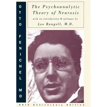 Psychoanalytic Theory of Neurosis (Anniversary)