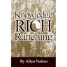 Knowledge Rich Ranching