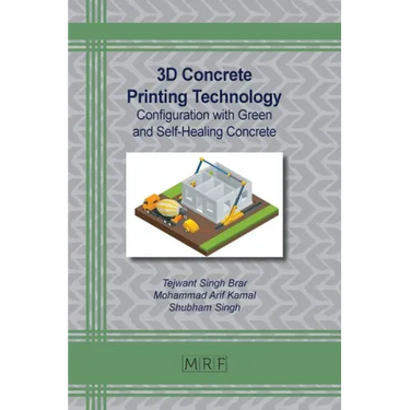 3D Concrete Printing Technology: Configuration with Green and Self-Healing Concrete