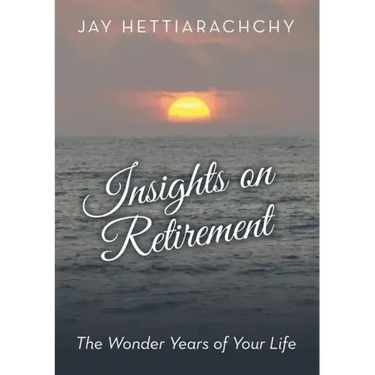 Insights on Retirement: The Wonder Years of Your Life