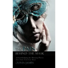 The Pain Behind the Mask: Acknowledging the Hurting Places That Only God Can Heal