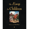 The Aesop for Children (Illustrated Edition)