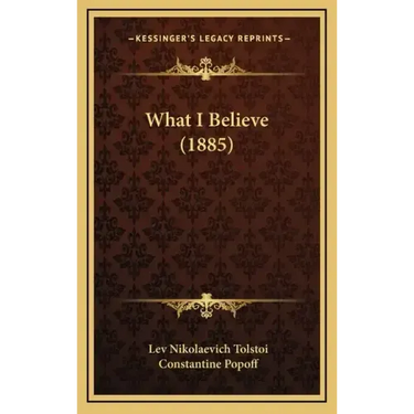 What I Believe (1885)