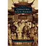 Chinatown in Los Angeles