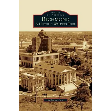 Richmond: A Historic Walking Tour