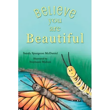 Believe You Are Beautiful