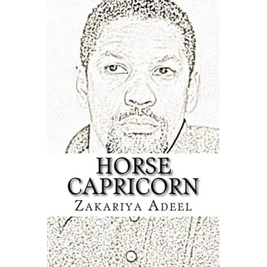 Horse Capricorn: The Combined Astrology Series