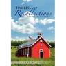 Timeless Recollections: Echoes from a One-Room Schoolhouse