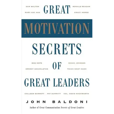 Great Motivation Secrets of Great Leaders (Pod)