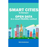 Smart Cities in Europe: Open Data in a Smart Mobility context