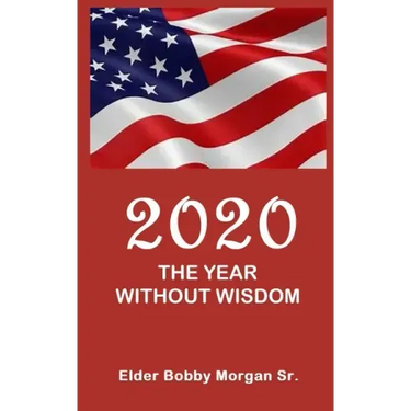 2020 the Year Without Wisdom