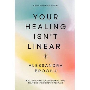 Your Healing Isn't Linear