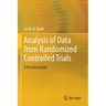 Analysis of Data from Randomized Controlled Trials: A Practical Guide