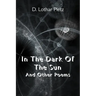 In The Dark Of The Sun: And Other Poems