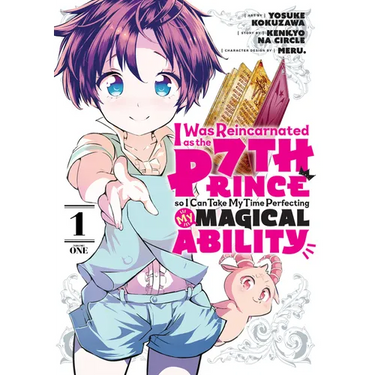 I Was Reincarnated as the 7th Prince So I Can Take My Time Perfecting My Magical Ability 1