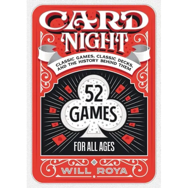 Card Night: Classic Games, Classic Decks, and the History Behind Them