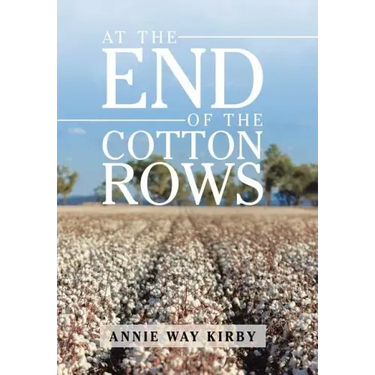 At the End of the Cotton Rows
