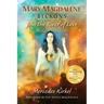 Mary Magdalene Beckons: Join the River of Love (Book One of The Magdalene Teachings)