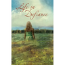 Life in Defiance: A Poignant Story of Human Frailty and God's Grace 3