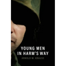 Young Men in Harm's Way