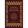 Empire of Glass and Stone