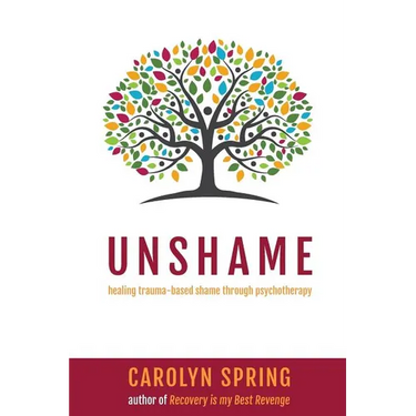 Unshame: Healing trauma-based shame through psychotherapy