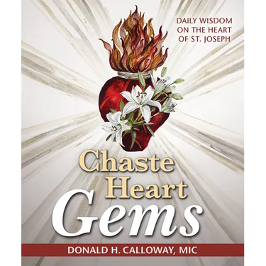 Chaste Heart Gems: Daily Wisdom on the Heart of St. Joseph