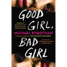 Good Girl, Bad Girl