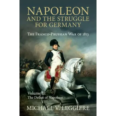 Napoleon and the Struggle for Germany