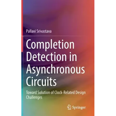 Completion Detection in Asynchronous Circuits: Toward Solution of Clock-Related Design Challenges