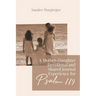 A Mother-Daughter Devotional and Shared Journal Experience for Psalm 119