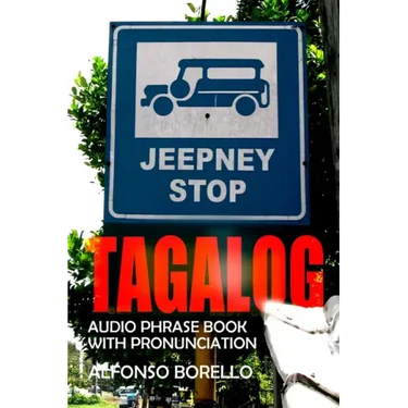 Tagalog: Audio Phrase Book with Pronunciation