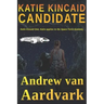 Katie Kincaid Candidate: Katie Kincaid One