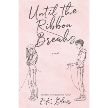 Until the Ribbon Breaks