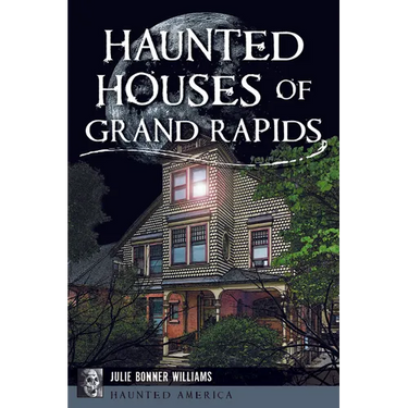 Haunted Houses of Grand Rapids