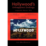 Hollywood's Unhappiest Endings: Legends Never Die