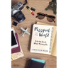 Passport to the World: Looking Back While Moving On