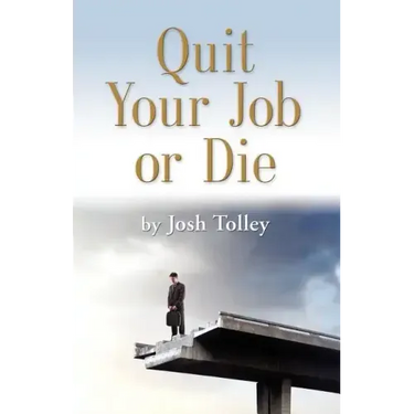 Quit Your Job or Die: Discover the Importance of Self-Employment