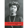 Alexandra Kollontai: A Biography