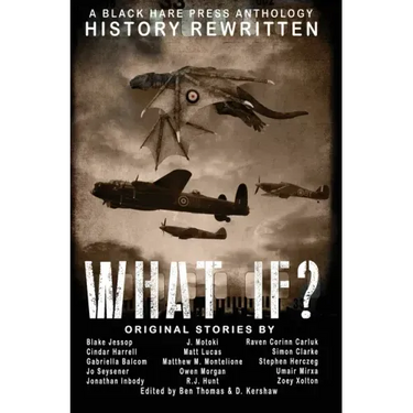 What If?: History Rewritten...with MAGIC!