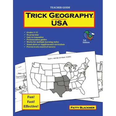 Trick Geography: USA--Teacher Guide: Making things what they're not so you remember what they are!