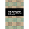 The Troll Garden and Other Stories