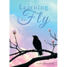 Learning To Fly
