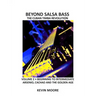 Beyond Salsa Bass: The Cuban Timba Revolution - Latin Bass for Beginners