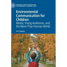 Environmental Communication for Children: Media, Young Audiences, and the More-Than-Human World