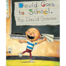 David Goes to School
